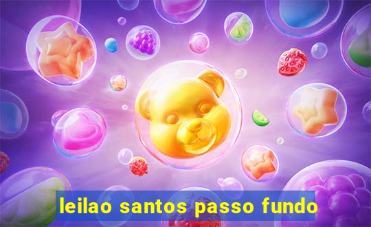 leilao santos passo fundo